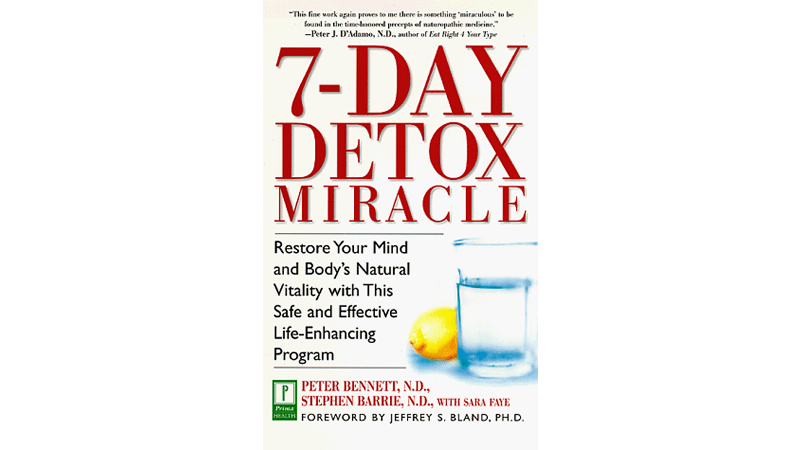book 7-Day Detox Miracle by Peter Bennett N.D., Stephen Barrie N.D