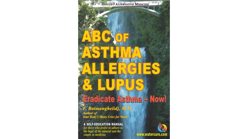 book ABC of Asthma Allergies and Lupus by Fereydoon Batmanghelidj
