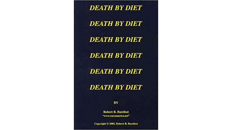 book, Death by Diet by Robert R. Barefoot