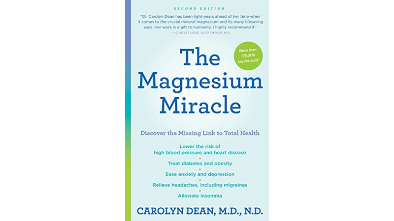 Book, The Magnesium Miracle by Carolyn Dean, MD, ND