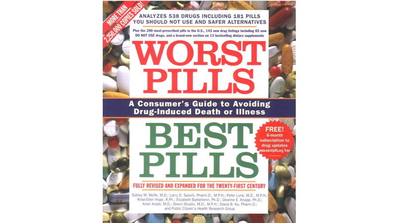 book, Worst Pills, Best Pills by by Sid M. Wolfe