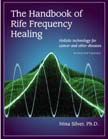 The Handbook of Rife Frequency Healing