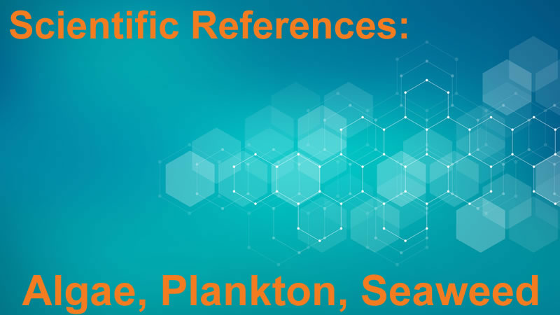 Scientific References: Algae, Plankton, Seaweed