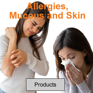 Allergies, Mucous and Skin