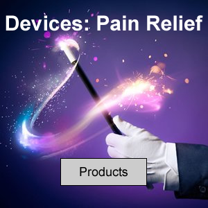 Devices: Pain Relief
