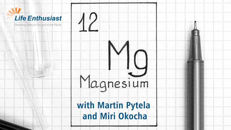 Blog, Magnesium with Martin Pytela and Miri Okocha